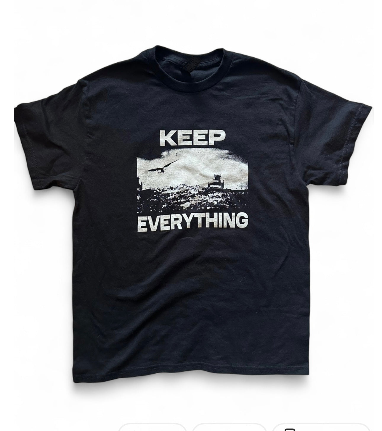KEEP EVERYTHING shirt (B&W)